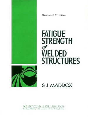 cover image of Fatigue Strength of Welded Structures